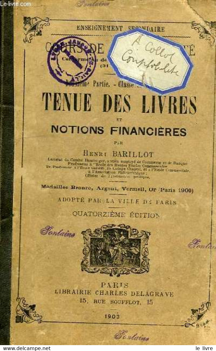 COURS DE COMPTABILITE, 2e PARTIE, CLASSE DE 3e B, TENUE DES LIVRES ET NOTIONS FINANCIERES - BARILLOT HENRI - 1903 - Comptabilité/Gestion