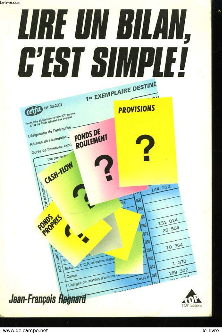 Lire Un Bilan, C'est Simple ! - REGNARD Jean-François - 1994 - Management