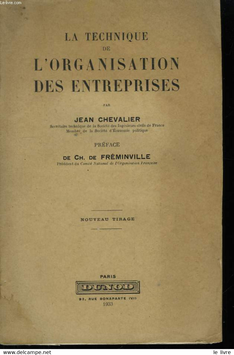 La Technique De L'Organisation Des Entreprises. - CHEVALIER Jean. - 1933 - Comptabilité/Gestion