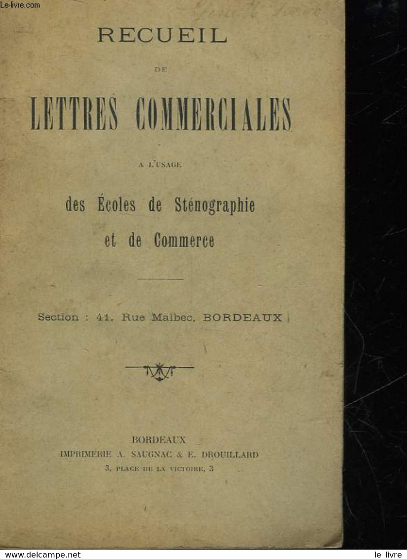 RECUEIL DE LETTRES COMMERCIALES A L'USAGE DES ECOLES DE STENOGRAPHIE ET DE COMMERCE - COLLECTIF - 0 - Comptabilité/Gestion