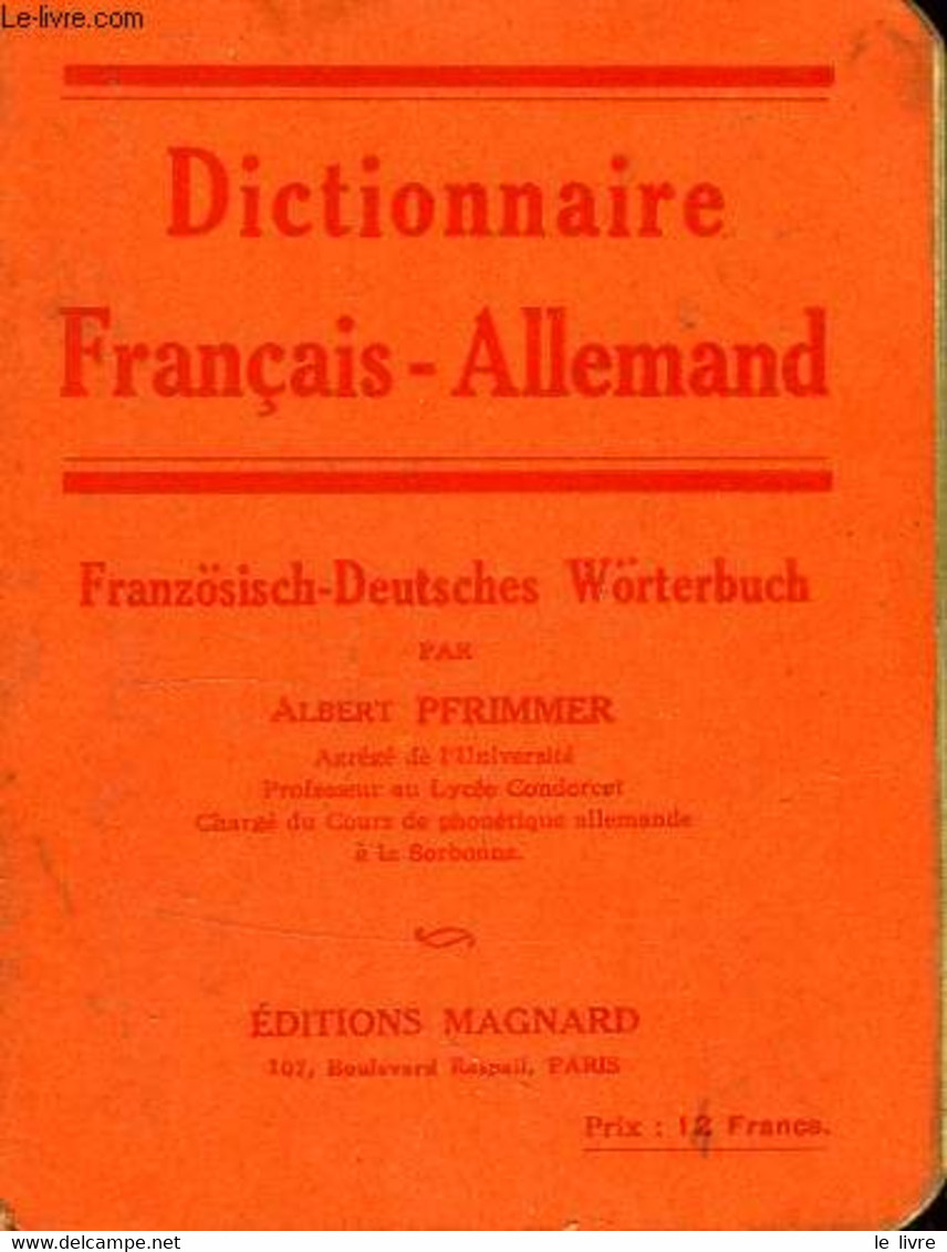 DICTIONNAIRE FRANCAIS-ALLEMAND, FRANZOSISCH-DEUTSCHES WORTERBUCH - PFRIMMER ALBERT - 0 - Atlas