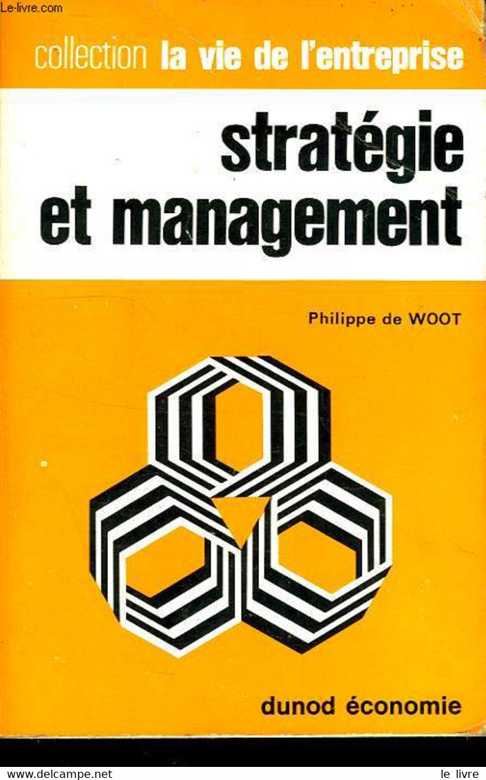 STRATEGIE ET MANAGEMENT - WOOT PHILIPPE DE - 1971 - Comptabilité/Gestion