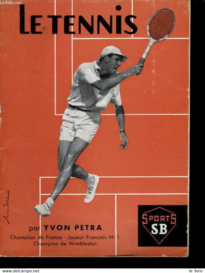 Le Tennis - PETRA Yvon - 1962 - Books