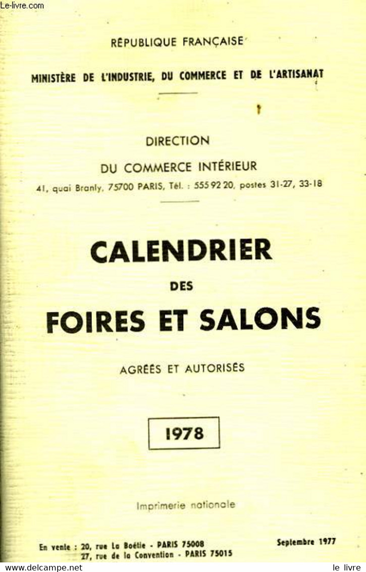 Calendrier Des Foires Et Salons. 1978 - MINISTERE DE L'INDUSTRIE, DU COMMERCE. - 1978 - Agendas & Calendriers