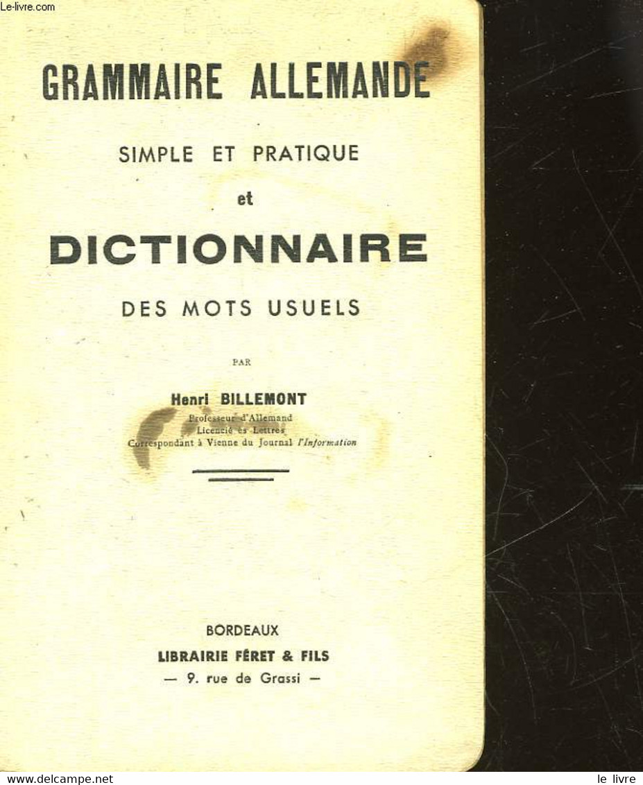 GRAMMAIRE ALLEMANDE SIMPLE ET PRATIQUE ET DICTIONNAIRE DES MOTS USUELS - BILLEMONT HENRI - 1940 - Atlas