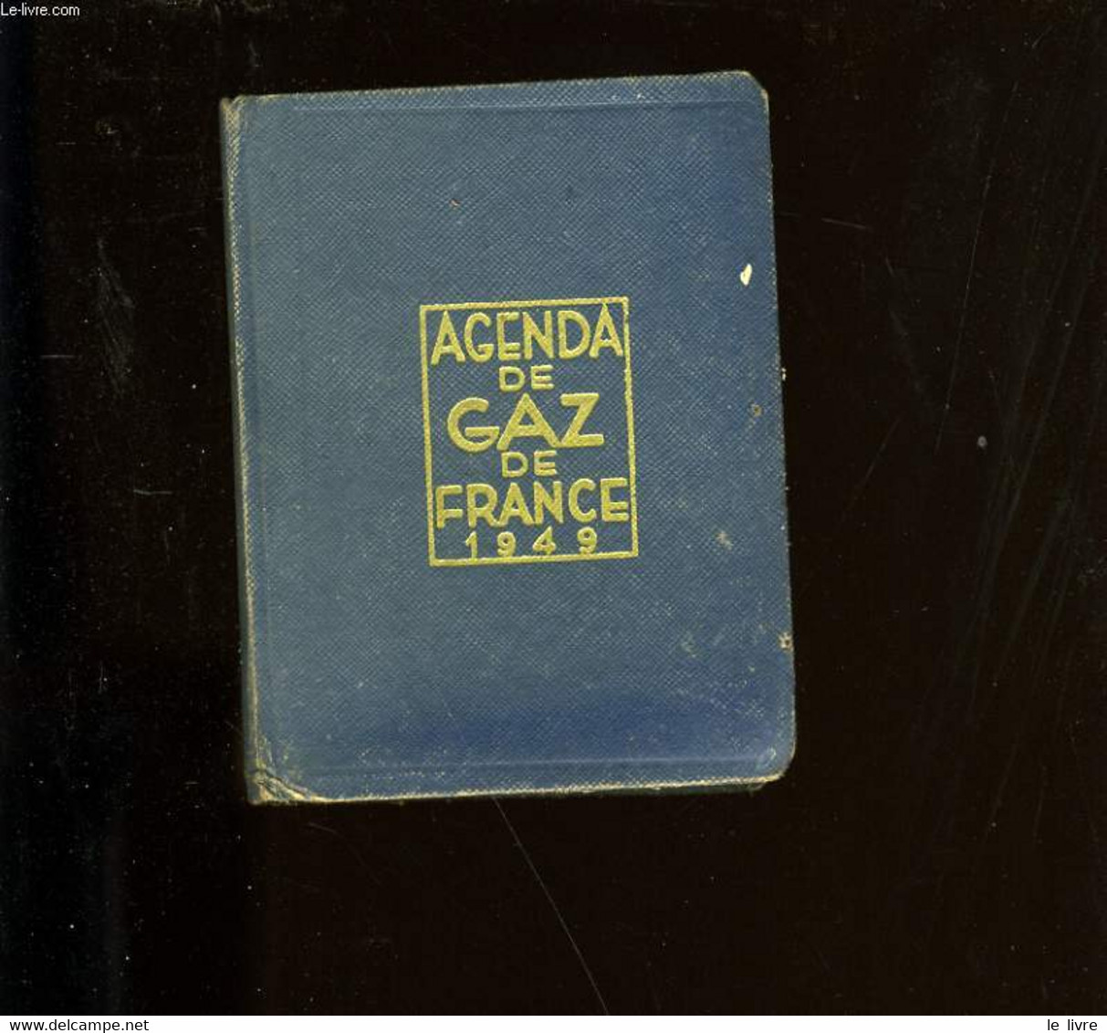 AGENDA DE GAZ DE FRANCE 1949. - COLLECTIF. - 949 - Blank Diaries