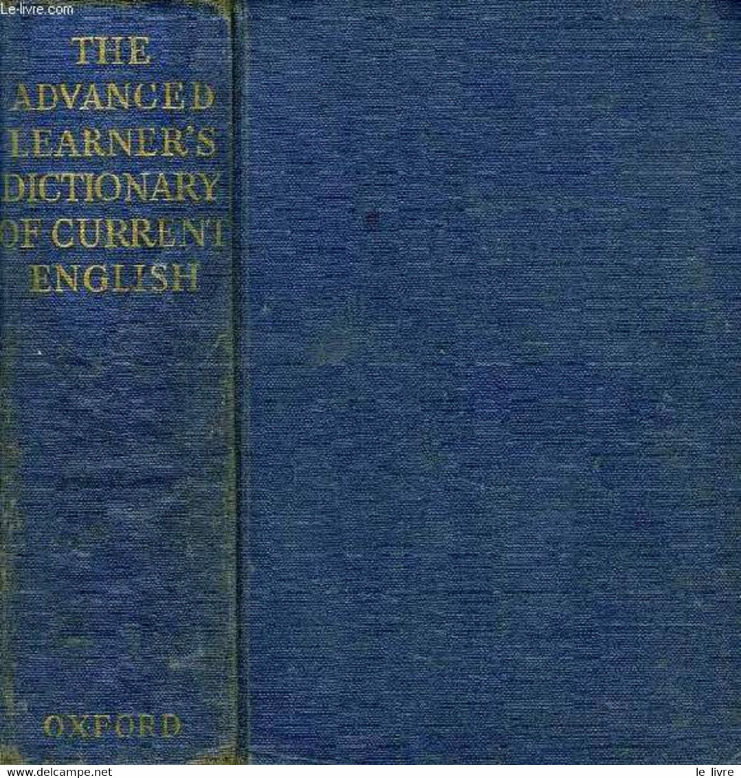 THE ADVANCED LEARNER'S DICTIONARY OF CURRENT ENGLISH - HORNBY A. S., GATENBY E. V., WAKEFIELD H. - 1958 - Wörterbücher