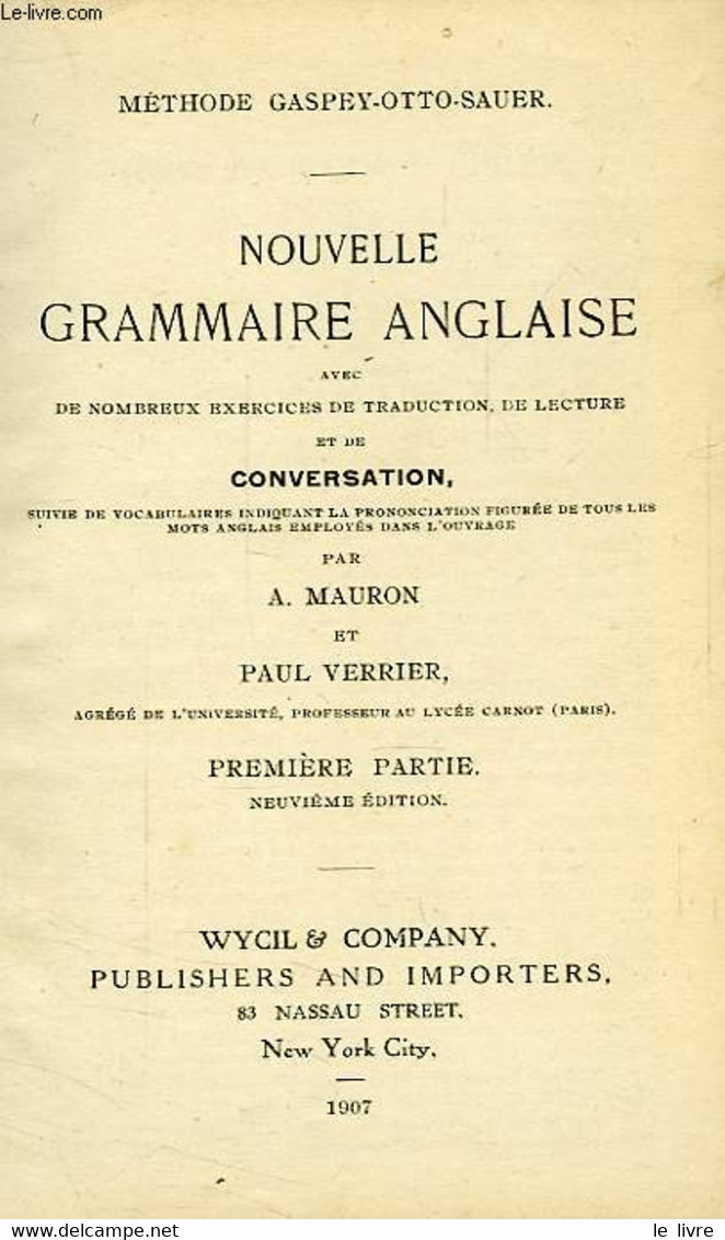 NOUVELLE GRAMMAIRE ANGLAISE - MAURON A., VERRIER PAUL - 1907 - Inglés/Gramática