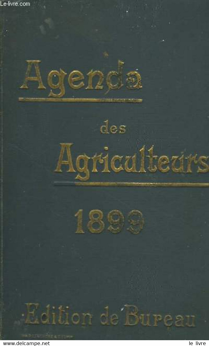 Agenda Des Agriculteurs 1899 - COLLECTIF - 1899 - Terminkalender Leer