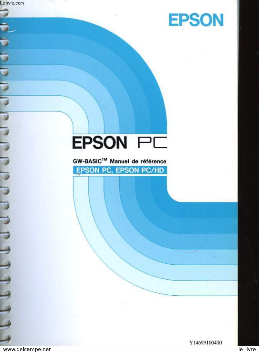 EPSON PC EPSON PC/HD - GM-BASIC MANUEL DE REFERENCE - NON PRECISE - 1985 - Informática