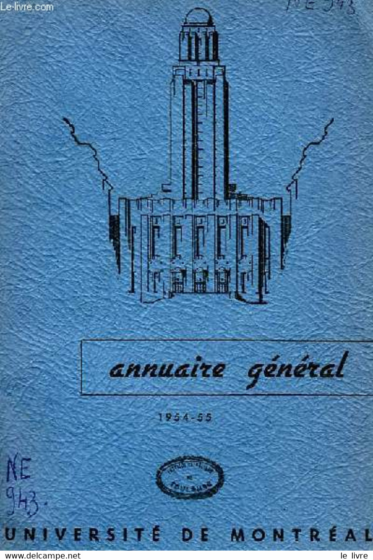 UNIVERSITE DE MONTREAL, ANNUAIRE GENERAL, 1954-55 - COLLECTIF - 1954 - Telefonbücher