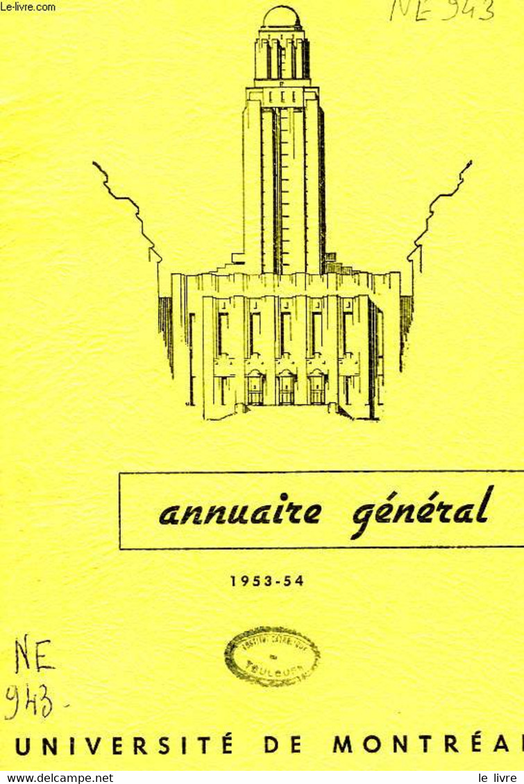 UNIVERSITE DE MONTREAL, ANNUAIRE GENERAL, 1953-54 - COLLECTIF - 1953 - Telefonbücher