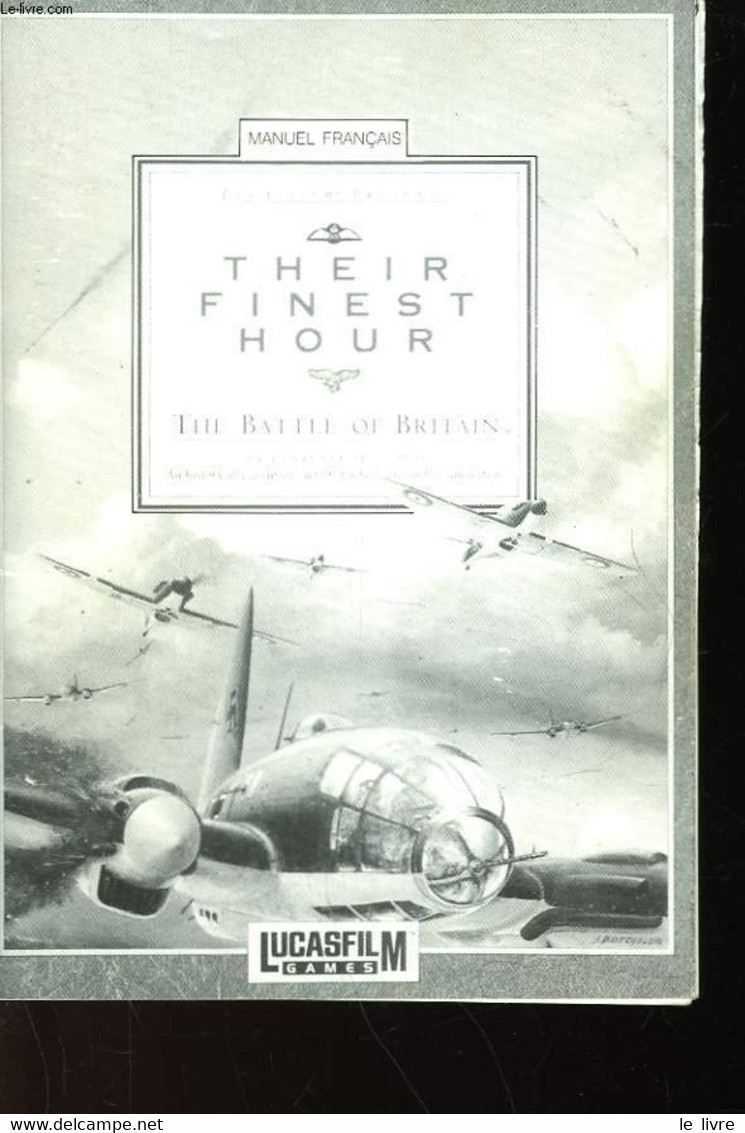 THEIR FINEST HOUR - THE BATTLE OF BRITAIN - HOLLAND LAWRENCE - 0 - Palour Games