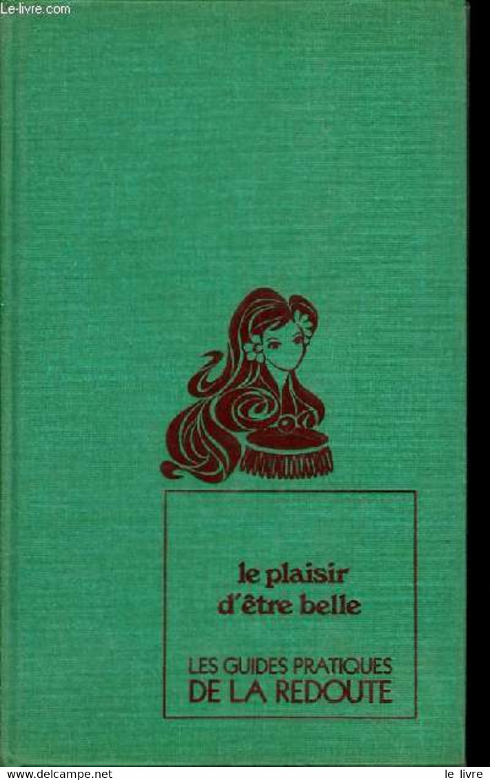 Le Plaisir D'être Belle. - MARSILY Marianne - 1971 - Livres