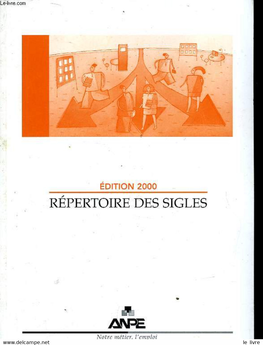 REPERTOIRE DES SIGLES - COLLECTIF - 1999 - Telefonbücher