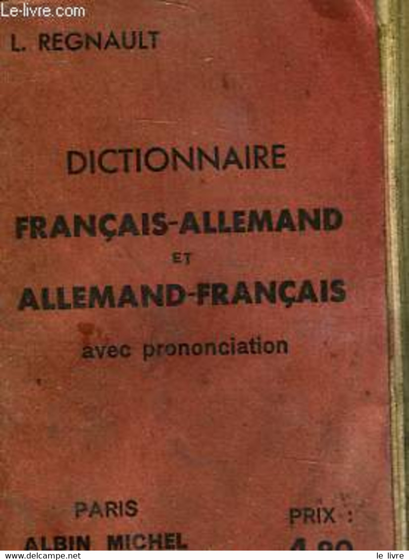 DICTIONNAIRE FRANCAIS-ALLEMAND AVEC PRONONCIATION - REGNAULT L. - 0 - Atlas