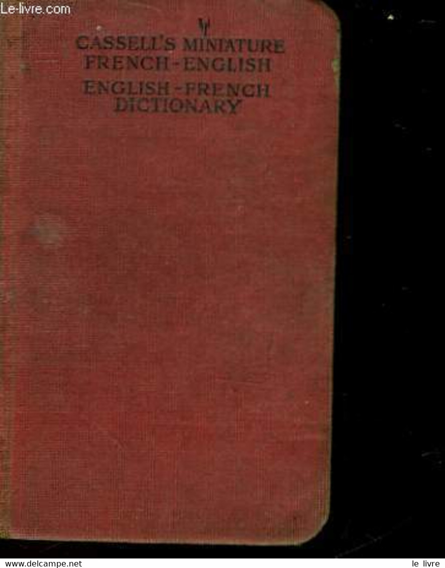 CASSELL'S MINIATURE - FRENCH-ENGLISH - ENGLISH-FRENCH DICTIONARY - BOVET F. F. - 0 - Dictionaries, Thesauri