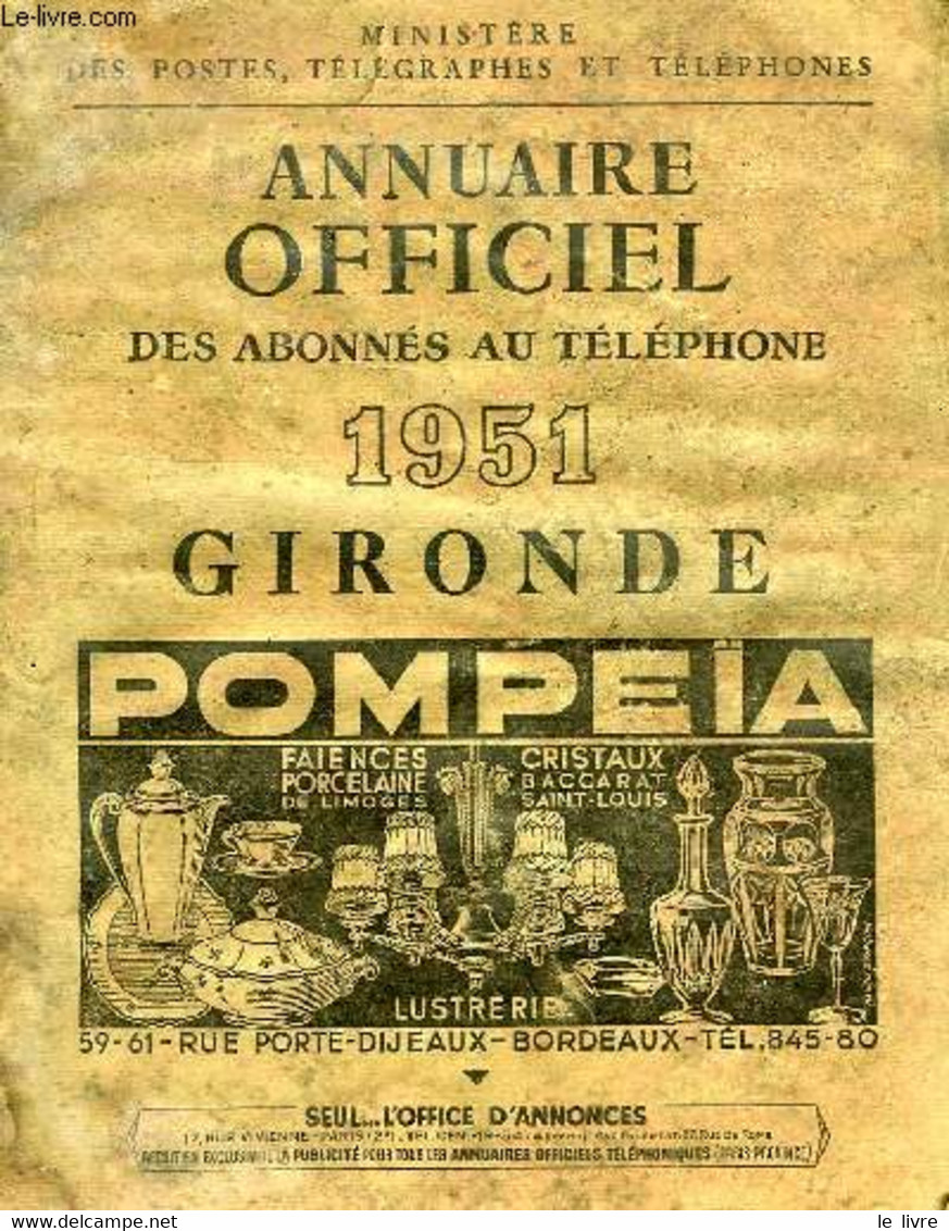 ANNUAIRE OFFICIEL DES ABONNES AU TELEPHONE, 1951, GIRONDE - COLLECTIF - 1951 - Telefonbücher