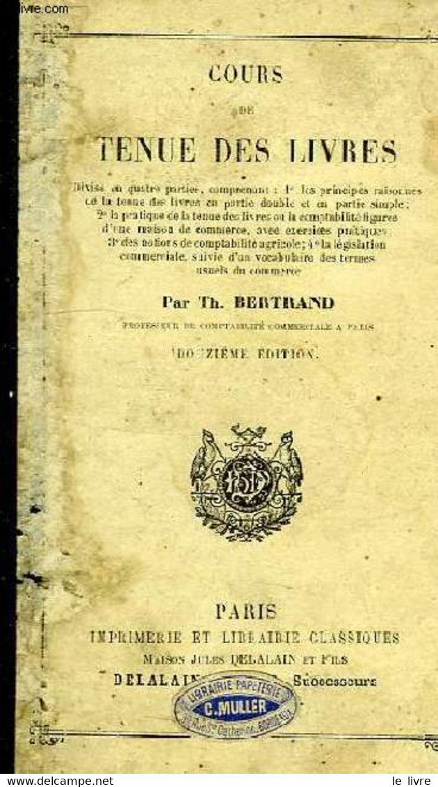 COURS DE TENUE DES LIVRES - BERTRAND Th. - 1891 - Comptabilité/Gestion