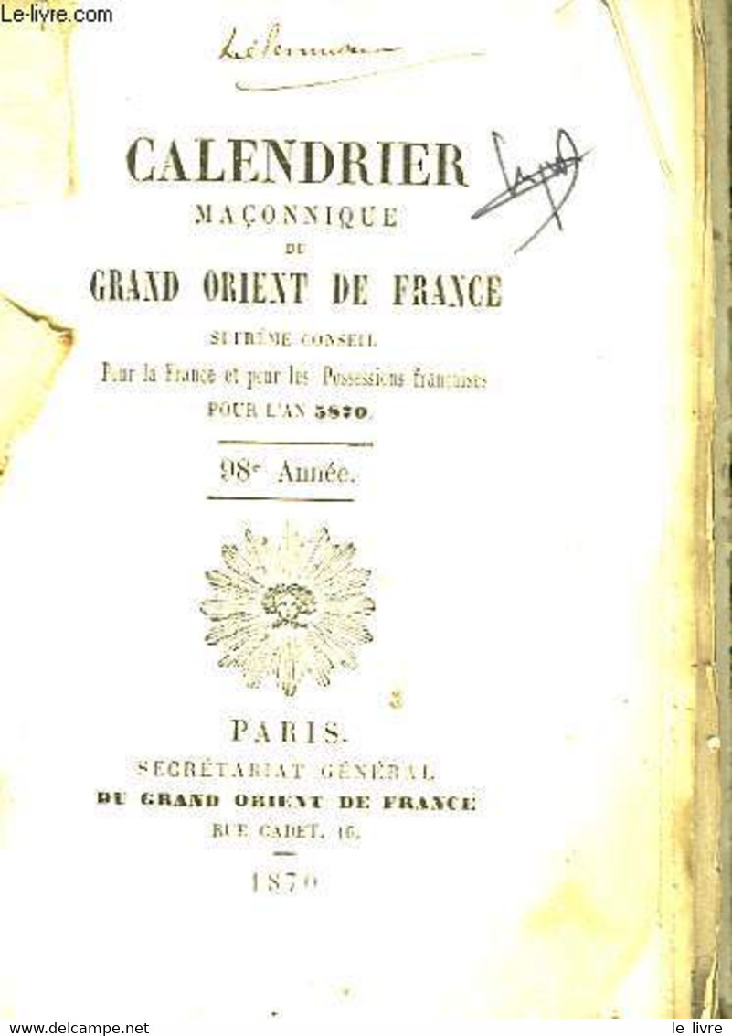 Calendrier Maçonnique Du Grand Orient De France, Pour L'an 1870 (96ème Année) - COLLECTIF - 1870 - Agendas & Calendarios