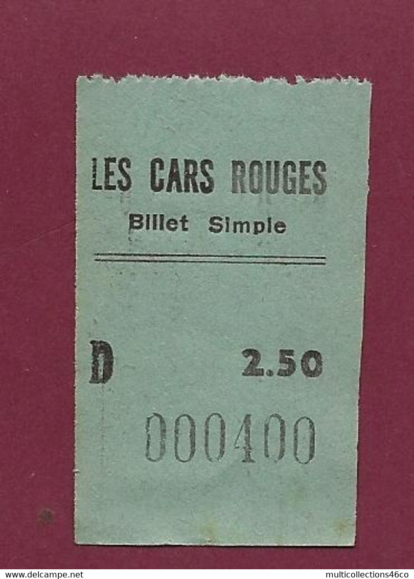 240321 - TICKET TRANSPORT METRO CHEMIN DE FER TRAM - BUS LES CARS ROUGES BILLET SIMPLE D 2.50 000400 - Europe