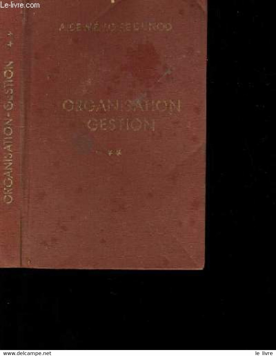 ORGANISATION GESTION. TOME 2. - JEAN GERBIER. - 1964 - Comptabilité/Gestion