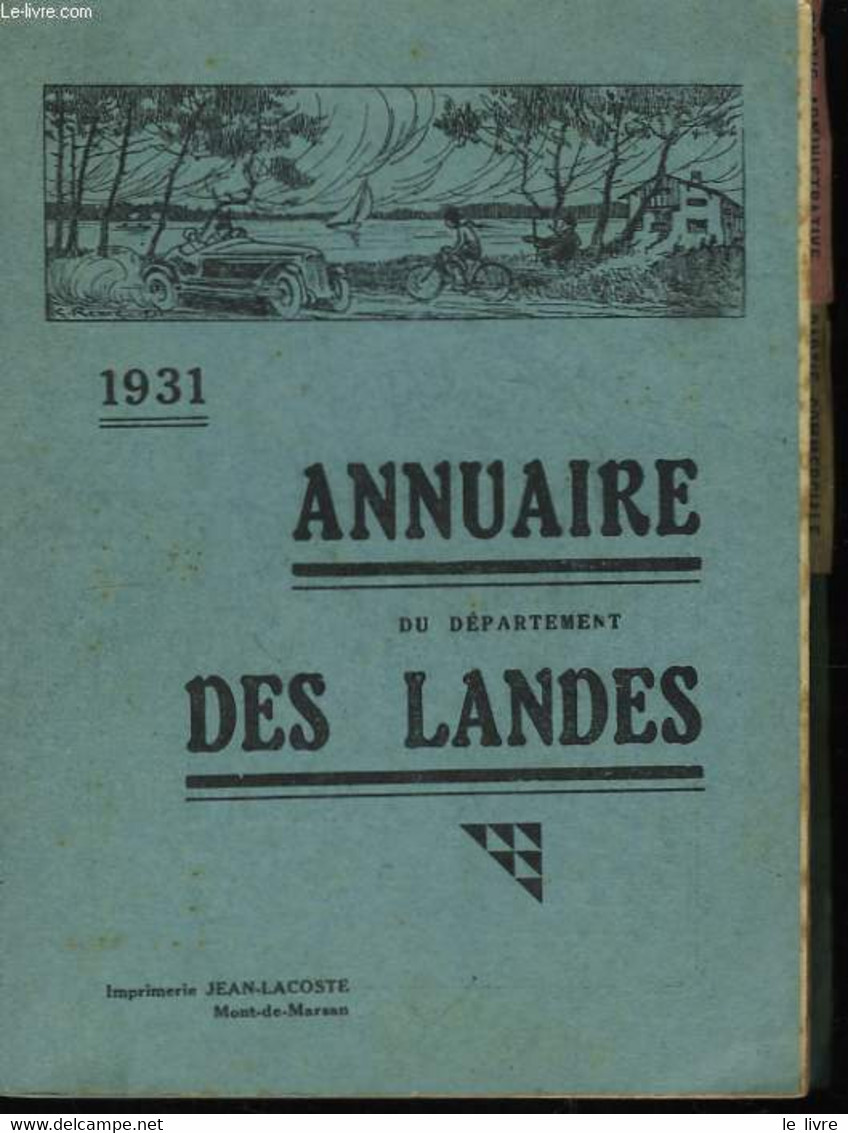 Annuaire Du Département Des Landes 1931 - COLLECTIF - 1931 - Annuaires Téléphoniques