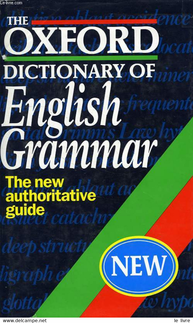 THE OXFORD DICTIONARY OF ENGLISH GRAMMAR - CHALKER SYLVIA, WEINER EDMUND - 1994 - English Language/ Grammar