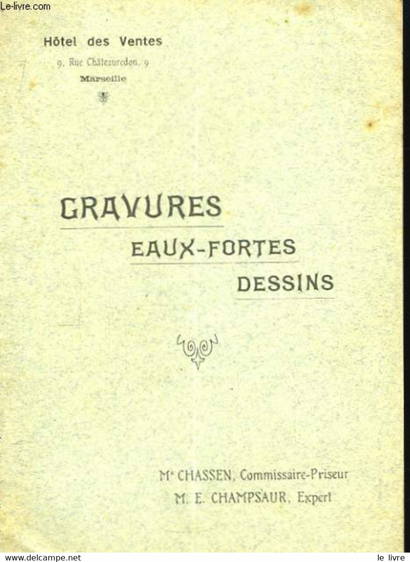 Gravures, Eaux-Fortes, Dessins. - CHASSEN Et CHAMPSAUR - 1910 - Blanco Agenda