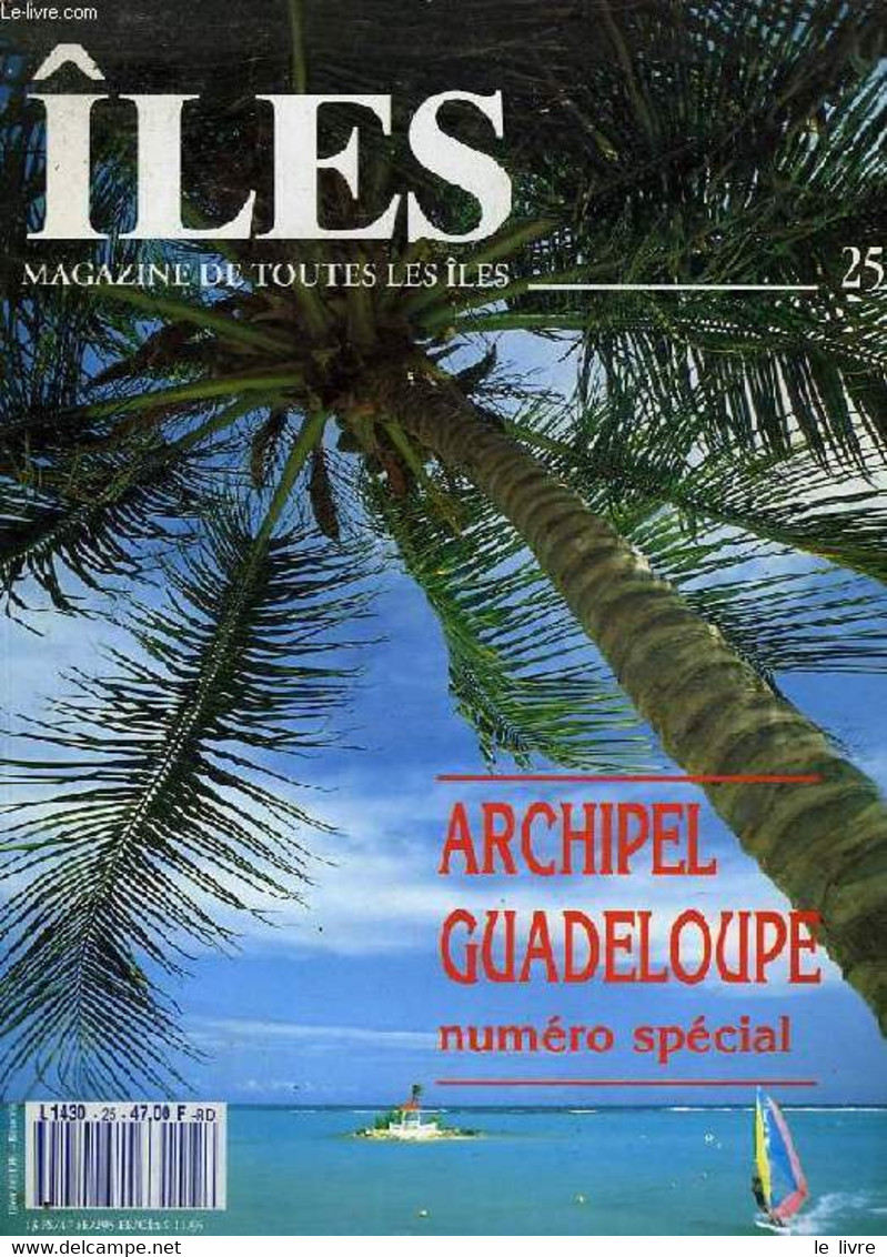 ILES, MAGAZINE DE TOUTES LES ILES, N° 25, DEC. 1992 - COLLECTIF - 1992 - Outre-Mer