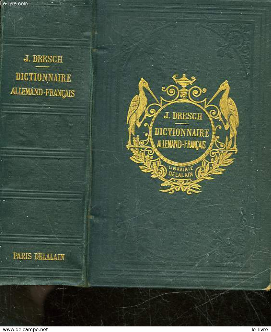 NOUVEAU DICTIONNAIRE CLASSIQUE ALLEMAND-FRANCAIS - DRESCH M. J. - 0 - Atlas