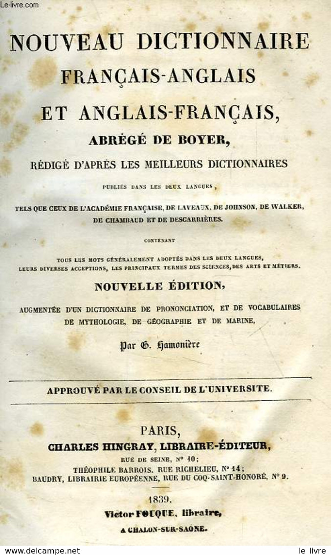 NOUVEAU DICTIONNAIRE FRANCAIS-ANGLAIS ET ANGLAIS-FRANCAIS, ABREGE DE BOYER - BOYER, HAMONIERE G. - 1839 - Dizionari, Thesaurus