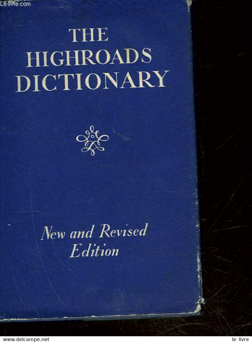 HIGHROADS DICTIONARY PRONOUNCING & ETYMOLOGICAL - COLLECTIF - 1959 - Wörterbücher