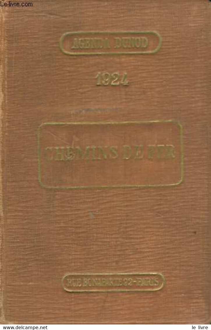 Chemins De Fer. Agenda Dunod 1924 - VIOLET L. - 1924 - Blank Diaries