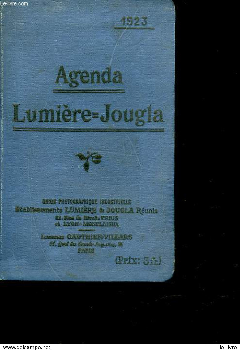 AGENDA LUMIERE-JOUGLA 1923 - COLLECTIF - 1923 - Terminkalender Leer