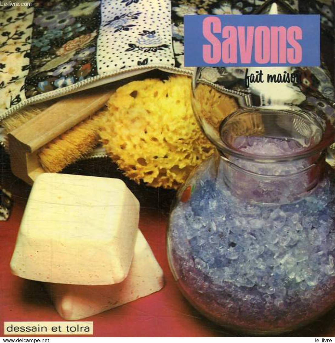 SAVONS FAIT MAISON - PINDER POLLY - 1980 - Livres