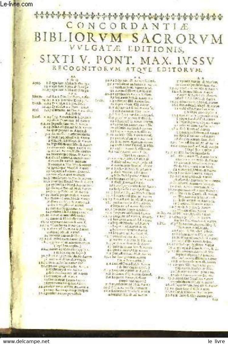 Concordantiae Bibliorum Sacrorum Vulgate Editionis. Sixti V. Pont. Max. Iussu, Recognitorum Atque Editorum - *** - 1563 - Tot De 18de Eeuw