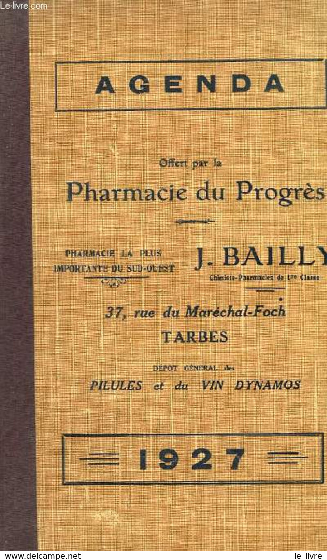 Agenda J. Bailly 1927 - PHARMACIE J. BAILLY - 1926 - Agendas Vierges