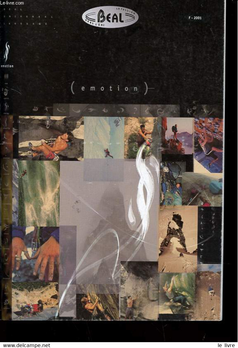 CATALOGUE - BEAL - LA PASSION DANS L'AME - EMOTION - COLLECTIF - 2001 - Agendas & Calendarios