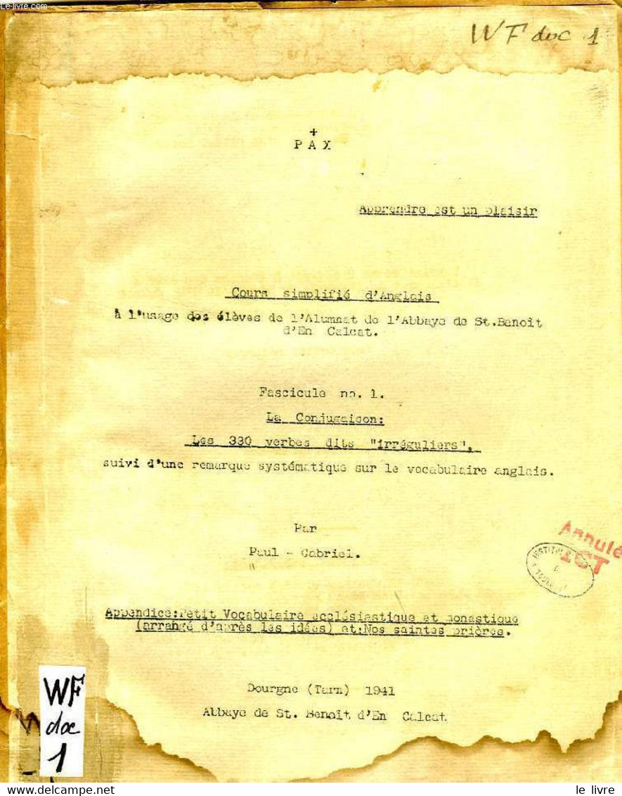 COURS SIMPLIFIE D'ANGLAIS, A L'USAGE DES ELEVES DE L'ALUMNAT DE L'ABBAYE DE St. BENOÎT D'EN CALCAT, FASC. N° 1 - PAUL-GA - English Language/ Grammar