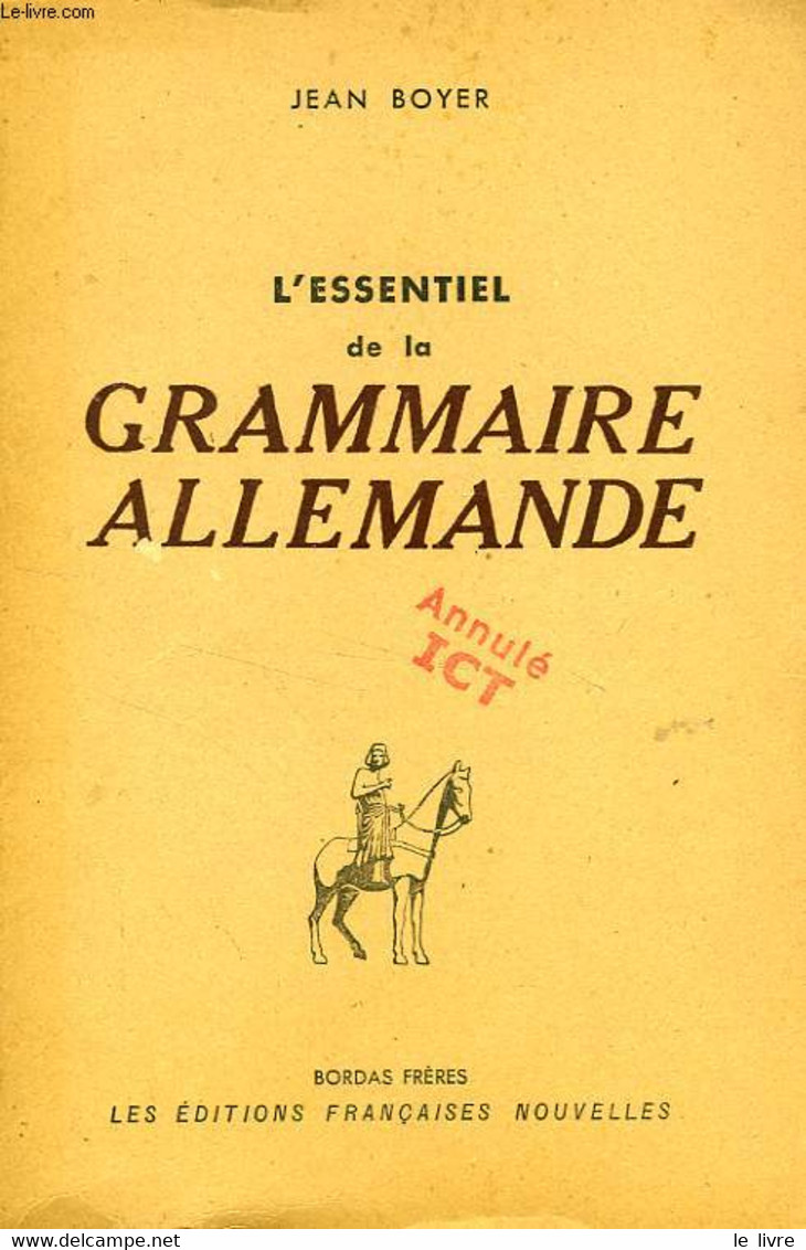 L'ESSENTIEL DE LA GRAMMAIRE ALLEMANDE - BOYER JEAN - 0 - Atlas