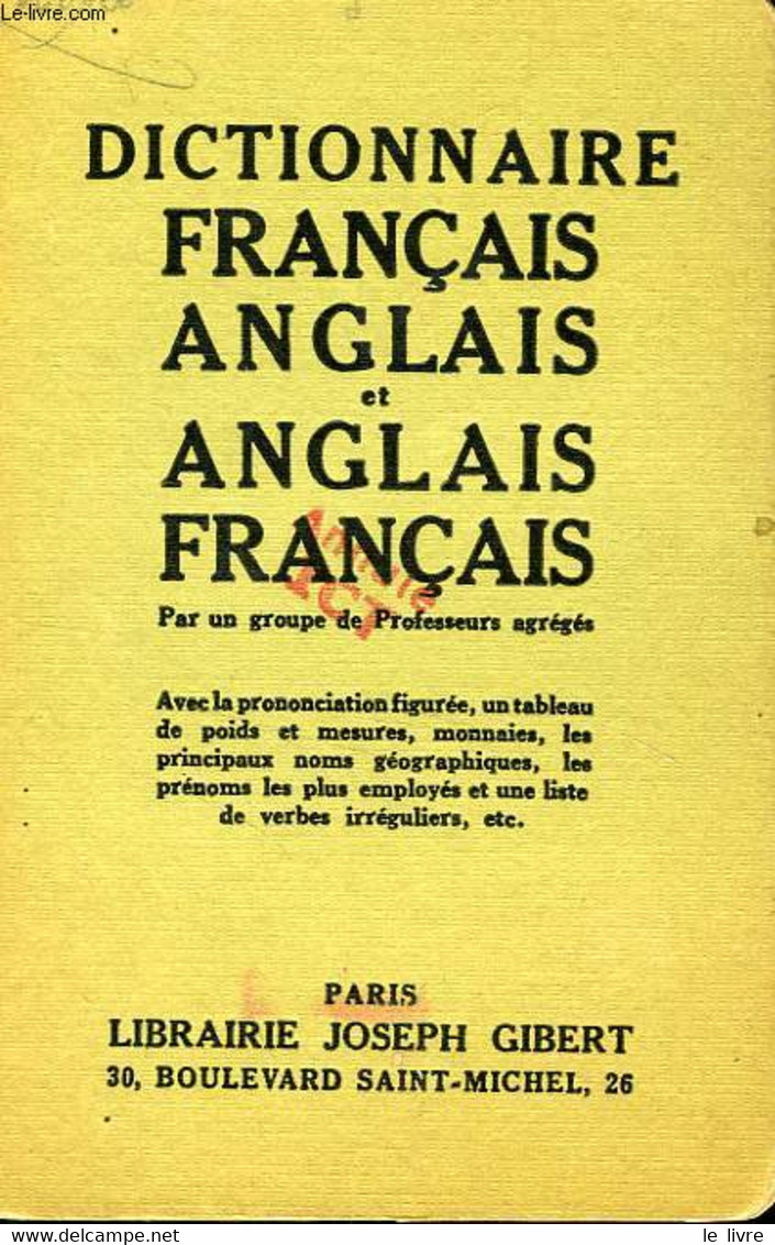 DICTIONNAIRE FRANCAIS-ANGLAIS ET ANGLAIS-FRANCAIS - COLLECTIF - 1946 - Dictionaries, Thesauri