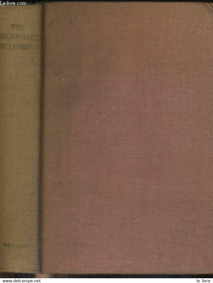 HIGHROADS DICTIONARY, PRONOUNCING AND ETIMOLOGICAL - COLLECTIF - 1953 - Dizionari, Thesaurus