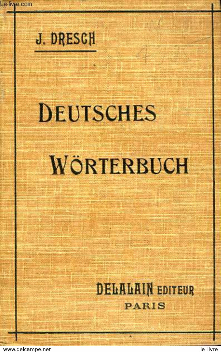 DEUTSCHES WORTERBUCH - DRESCH J. - 0 - Atlanten