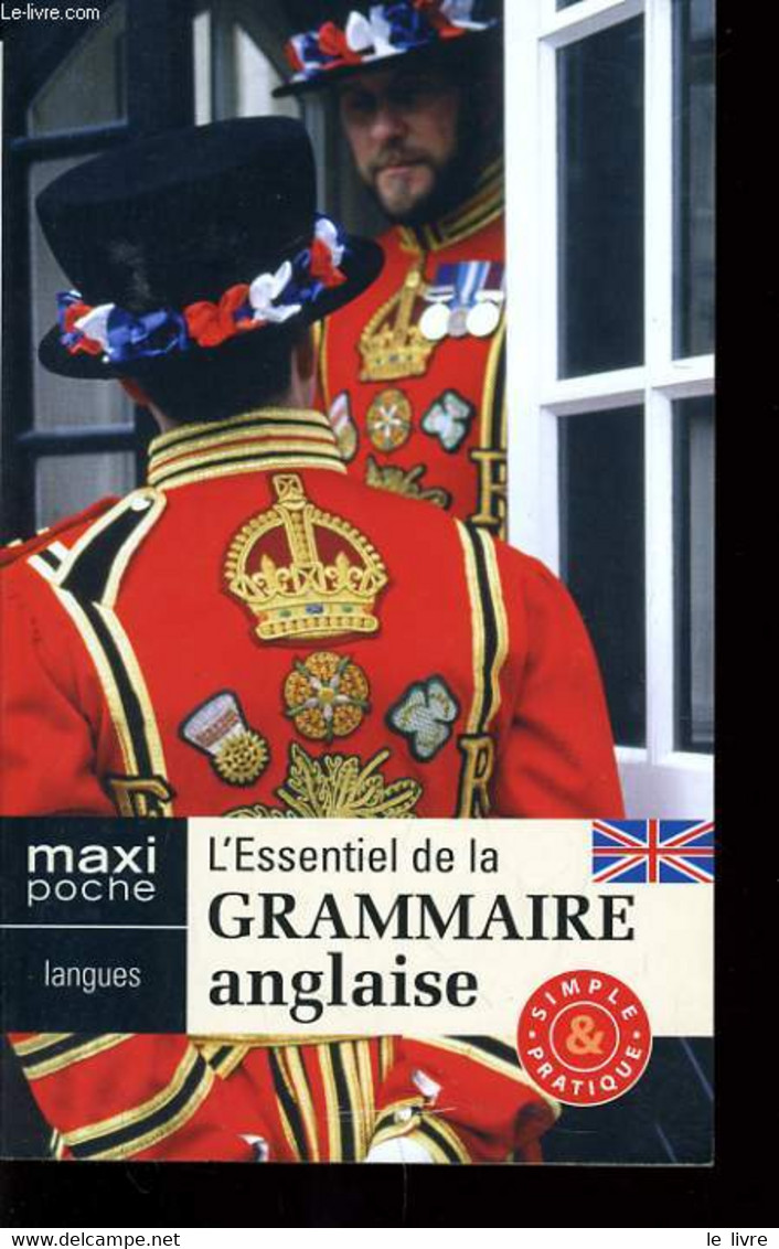 L'ESSENTIEL DE LA GRAMMAIRE ANGLAISE - MARYLENE BELLENGER - 2004 - Engelse Taal/Grammatica