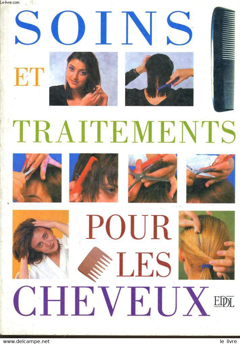 SOINS ET TRAITEMENTS POUR LES CHEVEUX - COLLECTIF - 1999 - Boeken