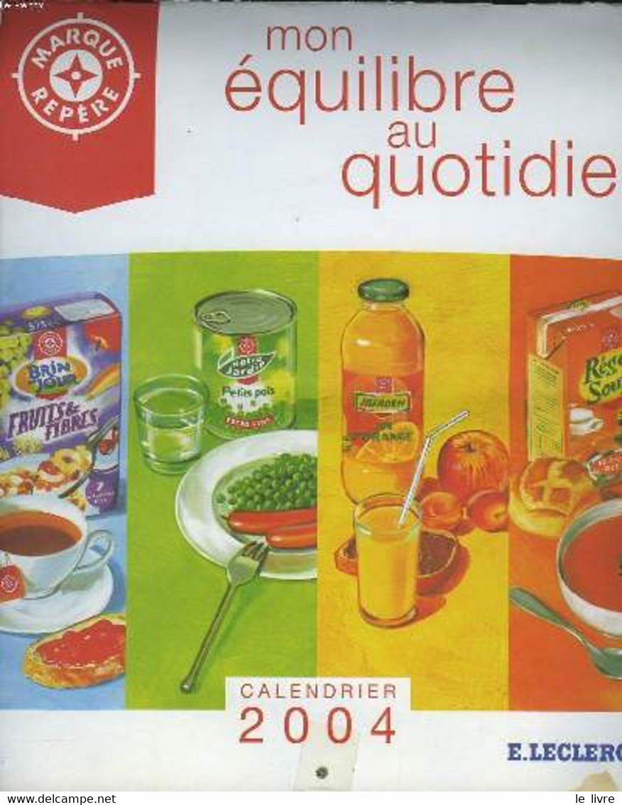 CALENDRIER 2004. MON EQUILIBRE AU QUOTIDIEN - COLLECTIF - 2004 - Agendas