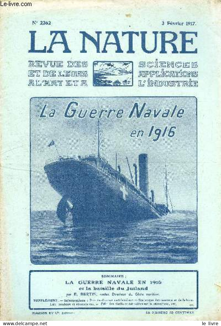 Culture - La nature n° 2262 - La guerre navale en 1916 et la bataille du  Jutland par E. Bertin, ancien directeur du Génie Maritime