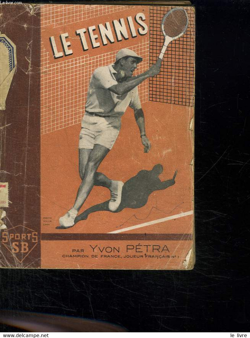 LE TENNIS. - PETRA YVON. - 1945 - Boeken