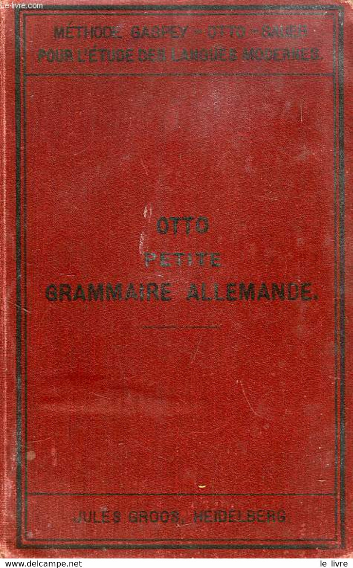 PETITE GRAMMAIRE ALLEMANDE - OTTO EMILE - 1896 - Atlas